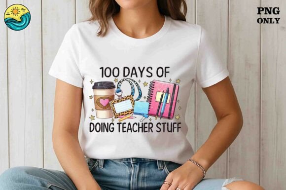 100 Days of School Doing Teacher Stuff: Graphics & T-Shirt Designs